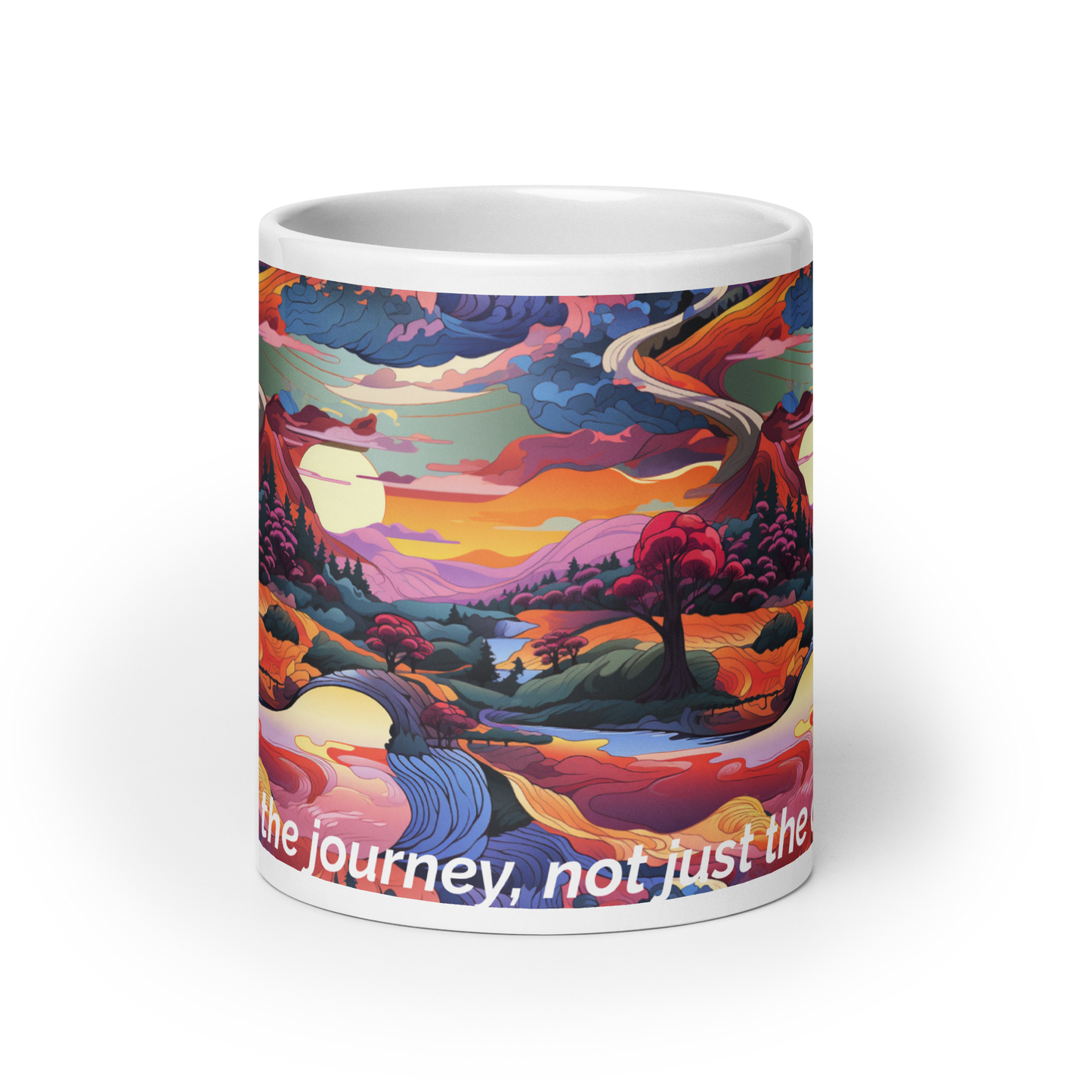 Embrace the journey not just the destination- Coffee Mug with Scenic Road Design