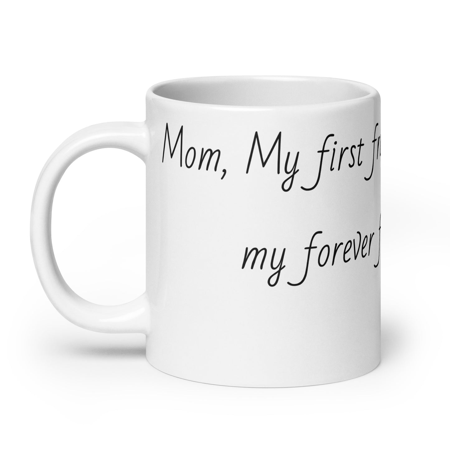 Forever Friends Mother's day Mug